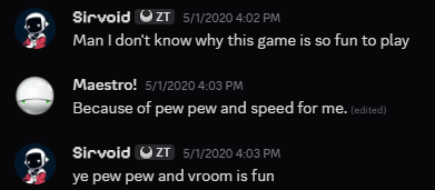 Sirvoid saying he doesn't know why this game is fun.